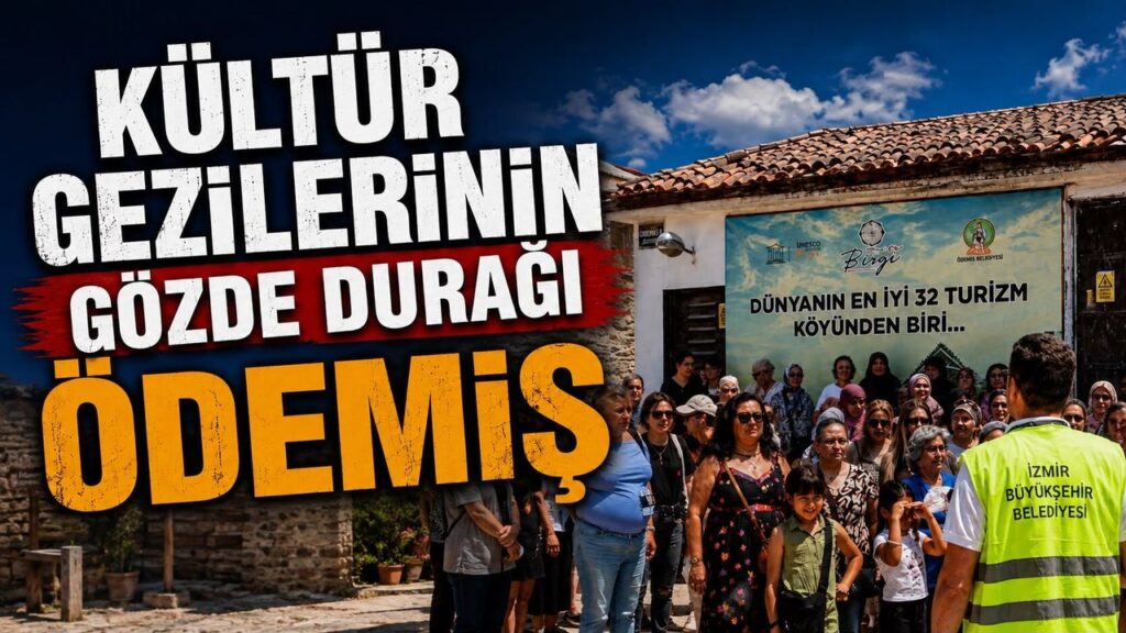 Kültür Gezilerinin Gözde Durağı Ödemiş
