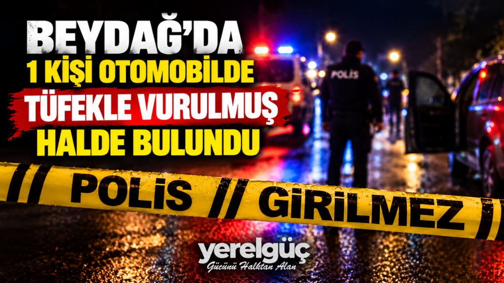 Beydağ’da 1 kişi Otomobilde tüfekle vurulmuş halde bulundu