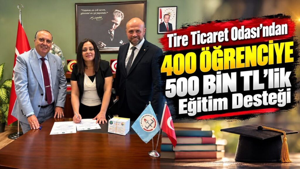 Tire Ticaret Odası’ndan 400 Öğrenciye 500 Bin TL’lik Eğitim Desteği