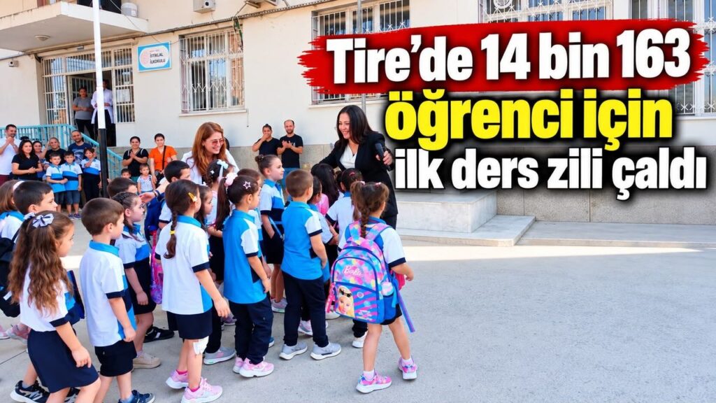 Tire’de 14 bin 163 öğrenci için ilk ders zili çaldı